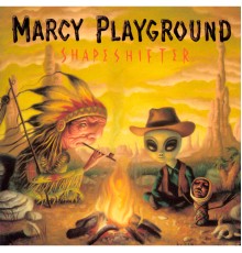 Marcy Playground - Shapeshifter