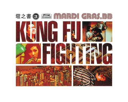 Mardi Gras.BB - Kung Fu Fighting