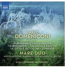 Mare Duo - Carlo Domeniconi: Works for Mandolin & Guitar