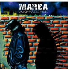 Marea - 28.000 puñaladas