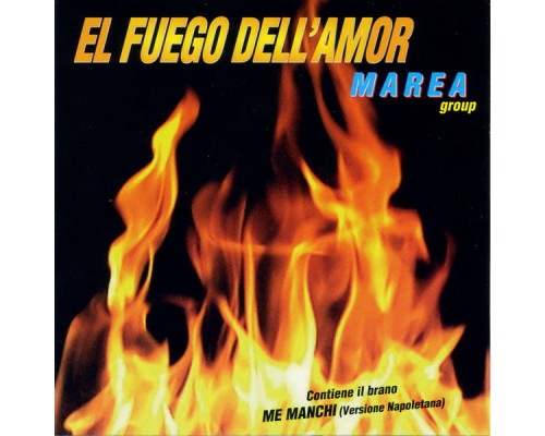 Marea - El Fuego Dell'Amor