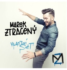 Marek Ztraceny - Vlastní Svět