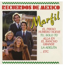 Marfil - Recuerdos de México