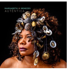 Margareth Menezes - Autêntica