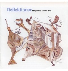 Margaretha Evmark Trio - Reflektioner