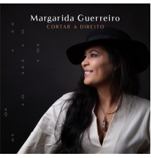 Margarida guerreiro - Cortar a Direito