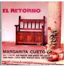 Margarita Cueto - El Retorno
