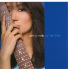 Mari Hamada - Ash And Blue