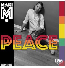 Mari M. - Peace (Percussion Trance Remixes)