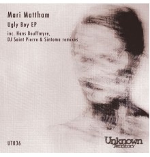 Mari Mattham - Ugly Boy EP