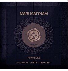 Mari Mattham - Kronicle