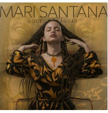 Mari Santana - Doces Águas