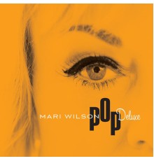 Mari Wilson - Pop Deluxe