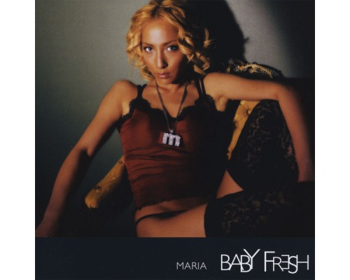 Maria - Baby Fresh