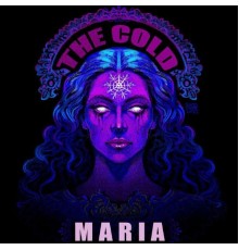 Maria - The Cold