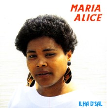 Maria Alice - Ilha D' Sal