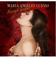 Maria Angeles Cuevas - Iberian Dreams