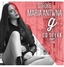 Maria Antwna - Stroke