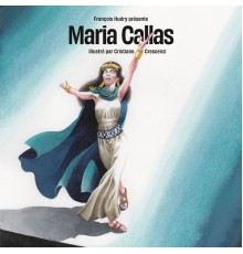 Maria Callas - BD Music Presents Maria Callas