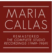 Maria Callas - Maria Callas Remastered - The Complete Studio Recordings