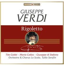 Maria Callas - Verdi: Rigoletto