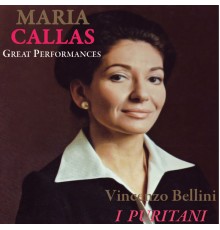 Maria Callas - I Puritani