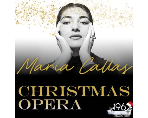 Maria Callas - Christmas Opera