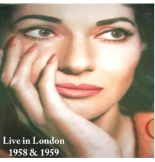 Maria Callas featuring BBC Symphony Orchestra, London Symphony Orchestra and Royal Philharmonic Orchestra - Live in London 1958 & 1959