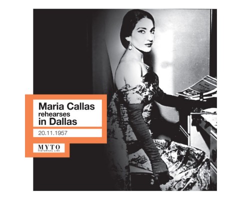 Maria Callas, soprano - Maria Callas répète à Dallas Maria Callas, soprano - Maria Callas répète à Dallas