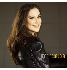 Maria Claudia - Maria Claudia