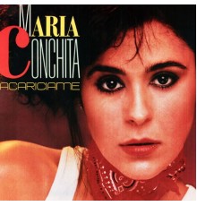 Maria Conchita Alonso - Acaríciame