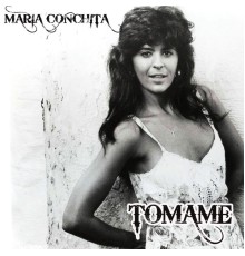 Maria Conchita Alonso - Tomame