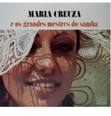 Maria Creuza - Maria Creuza e os Grandes Mestres do Samba