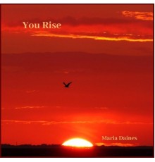 Maria Daines - You Rise