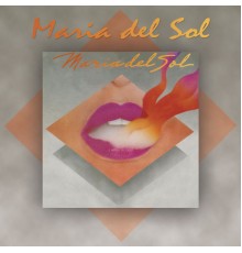 Maria Del Sol - María del Sol