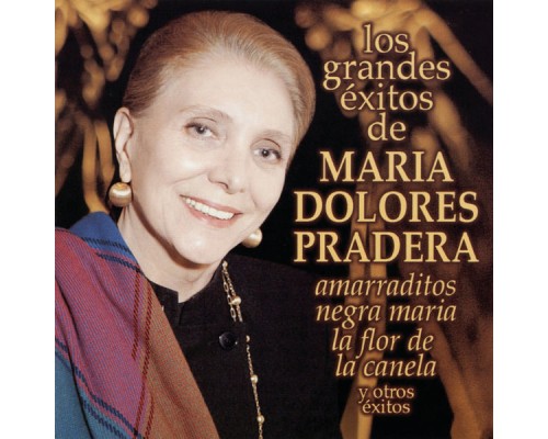 Maria Dolores Pradera - Amarraditos