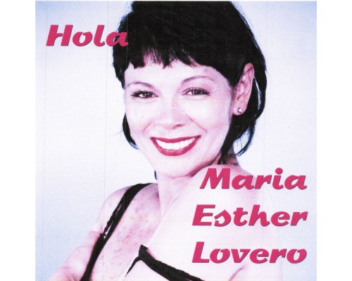 Maria Esther Lovero - Hola