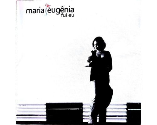 Maria Eugênia - Fui Eu