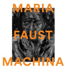 Maria Faust - Machina