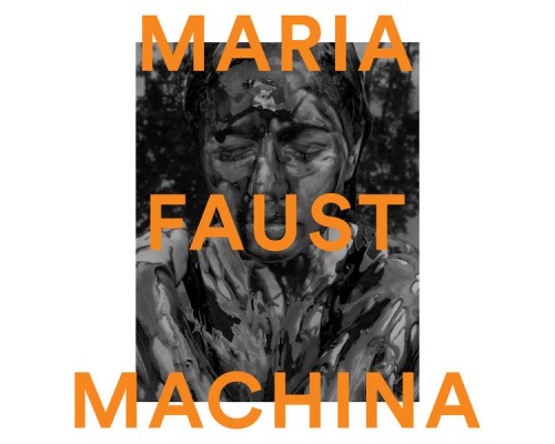 Maria Faust - Machina