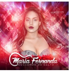 Maria Fernanda - Descendo do Salto