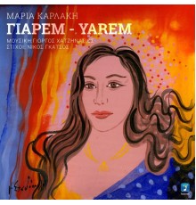 Maria Karlaki - Yarem - Yarem