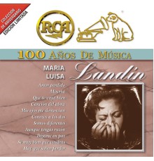 Maria Luisa Landin - RCA 100 Años De Musica