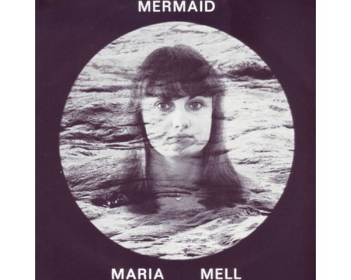 Maria Mell - Mermaid