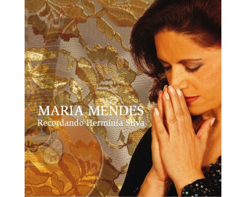 Maria Mendes - Recordando Hermínia Silva