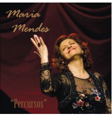 Maria Mendes - Percursos