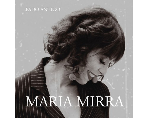 Maria Mirra - Fado Antigo