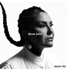 Maria Rita - Desse Jeito