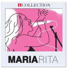 Maria Rita - iCollection