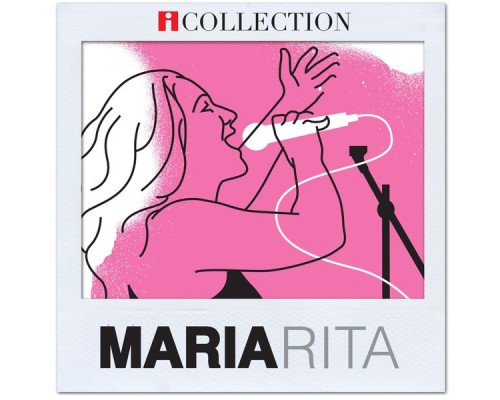 Maria Rita - iCollection